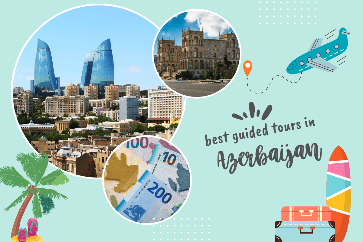 Best Guided Tours in Azerbaijan