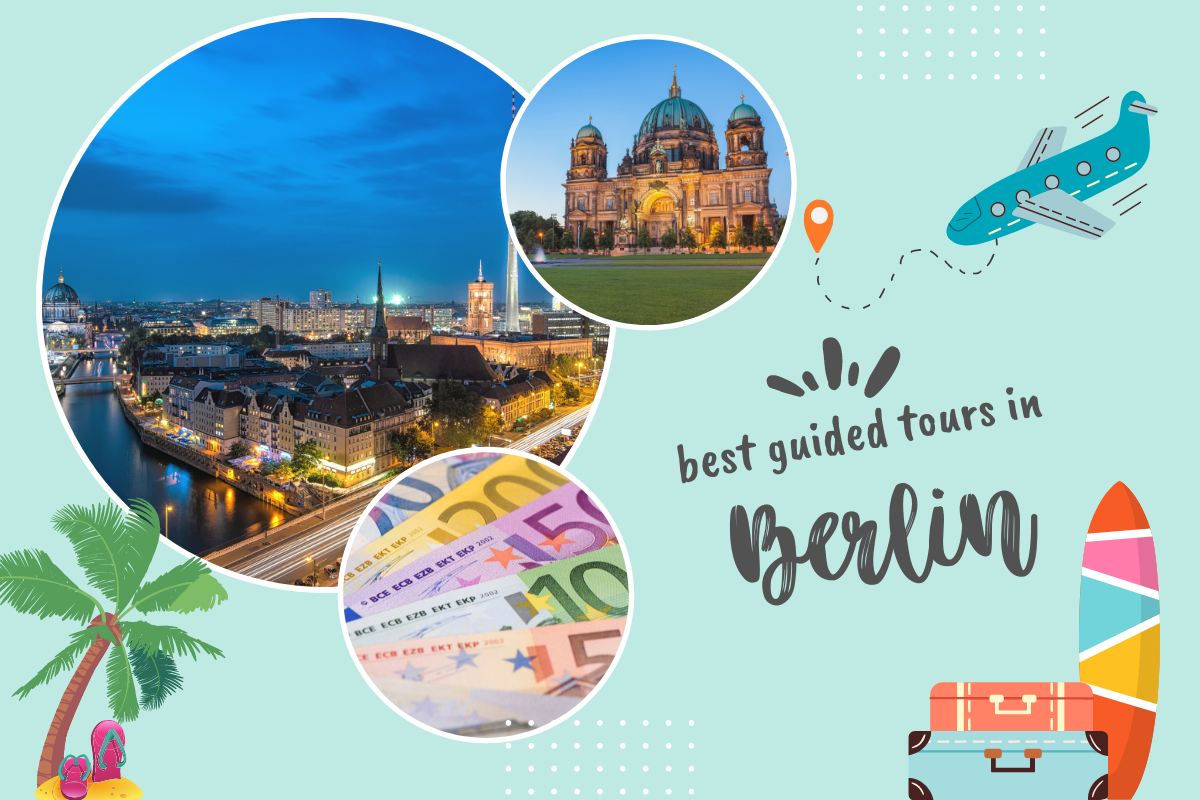 Best Guided Tours in Berlin, Germany
