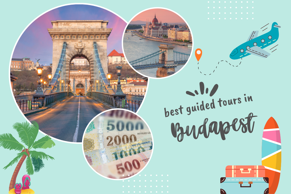 Best Guided Tours in Budapest, Hungary