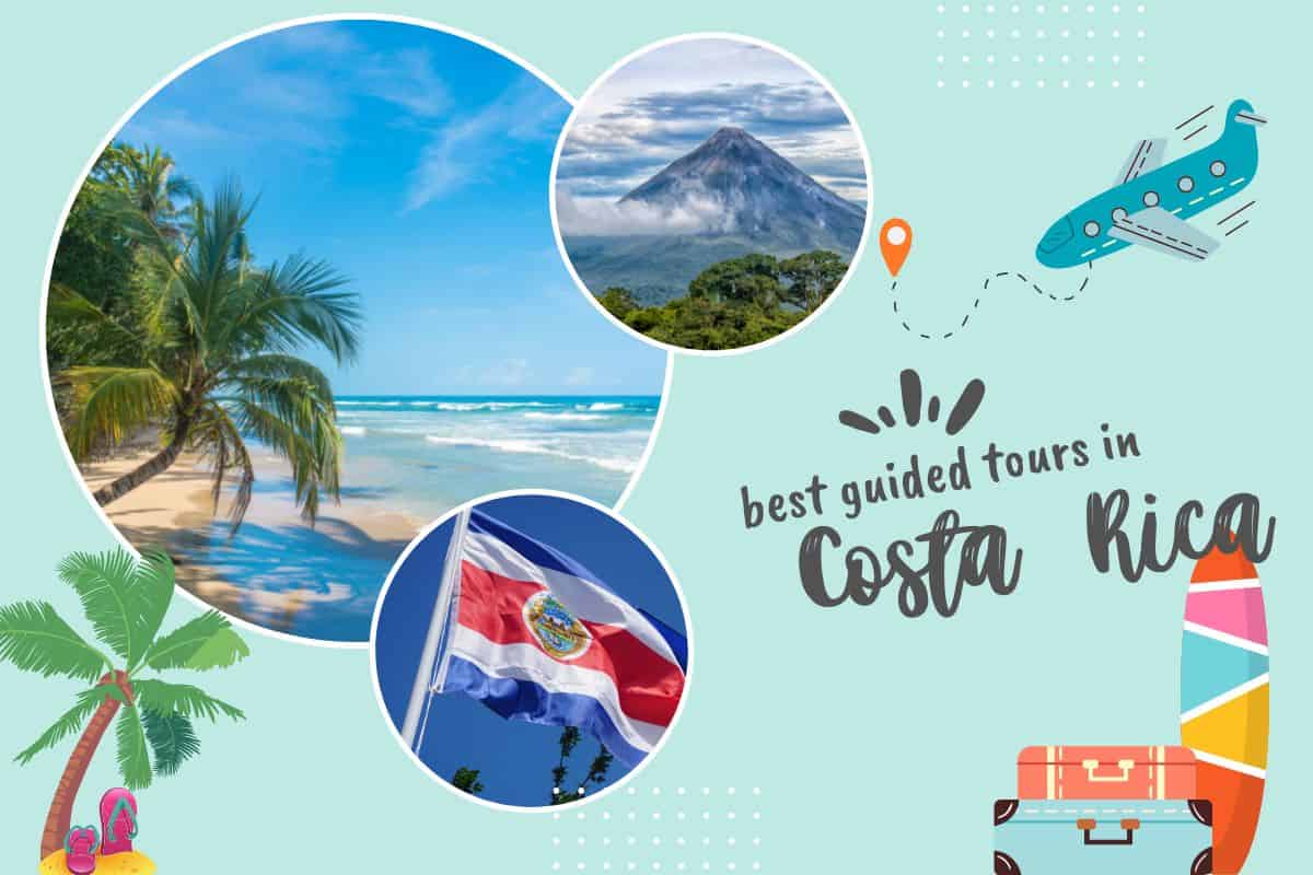 Best Guided Tours in Costa Rica
