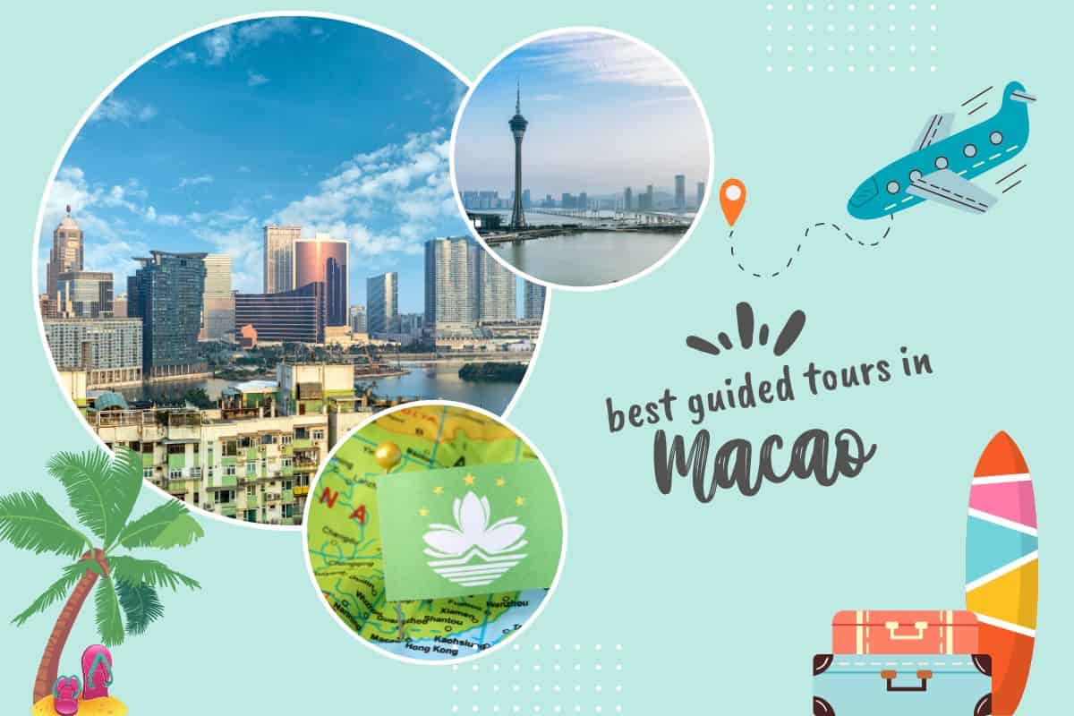Best Guided Tours in Macao
