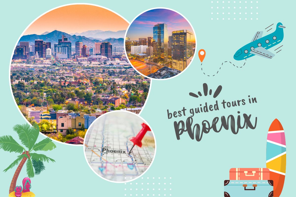 Best Guided Tours In Phoenix