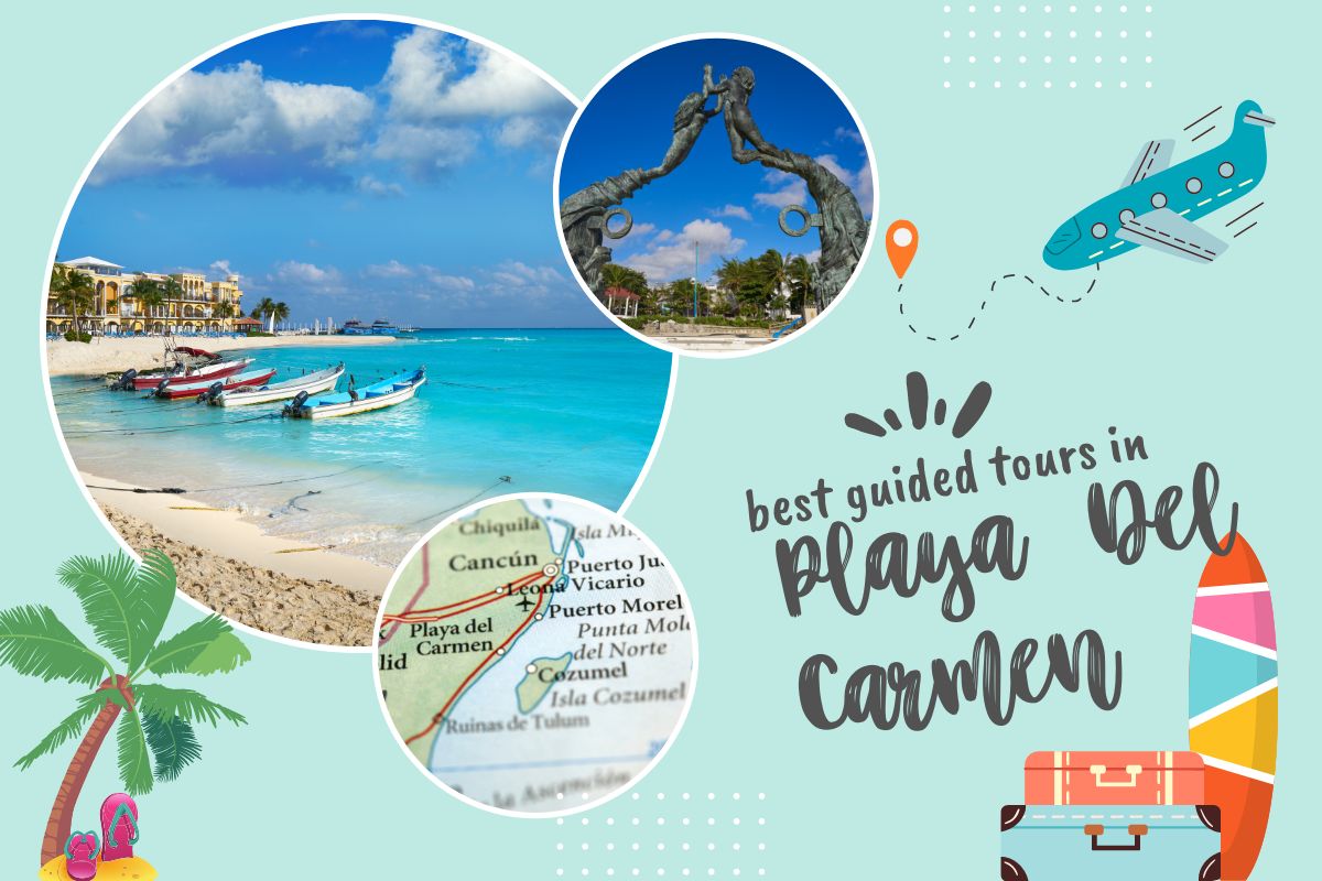 Best Guided Tours In Playa Del Carmen