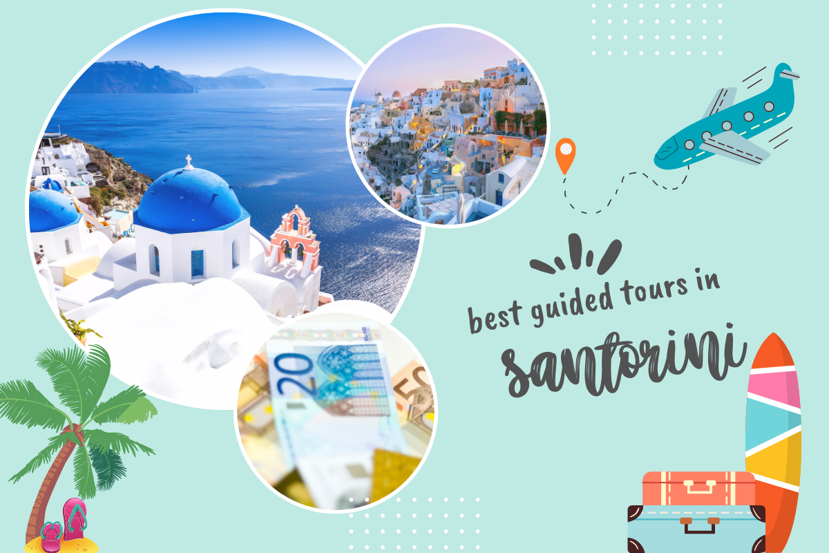 Best Guided Tours in Santorini, Greece
