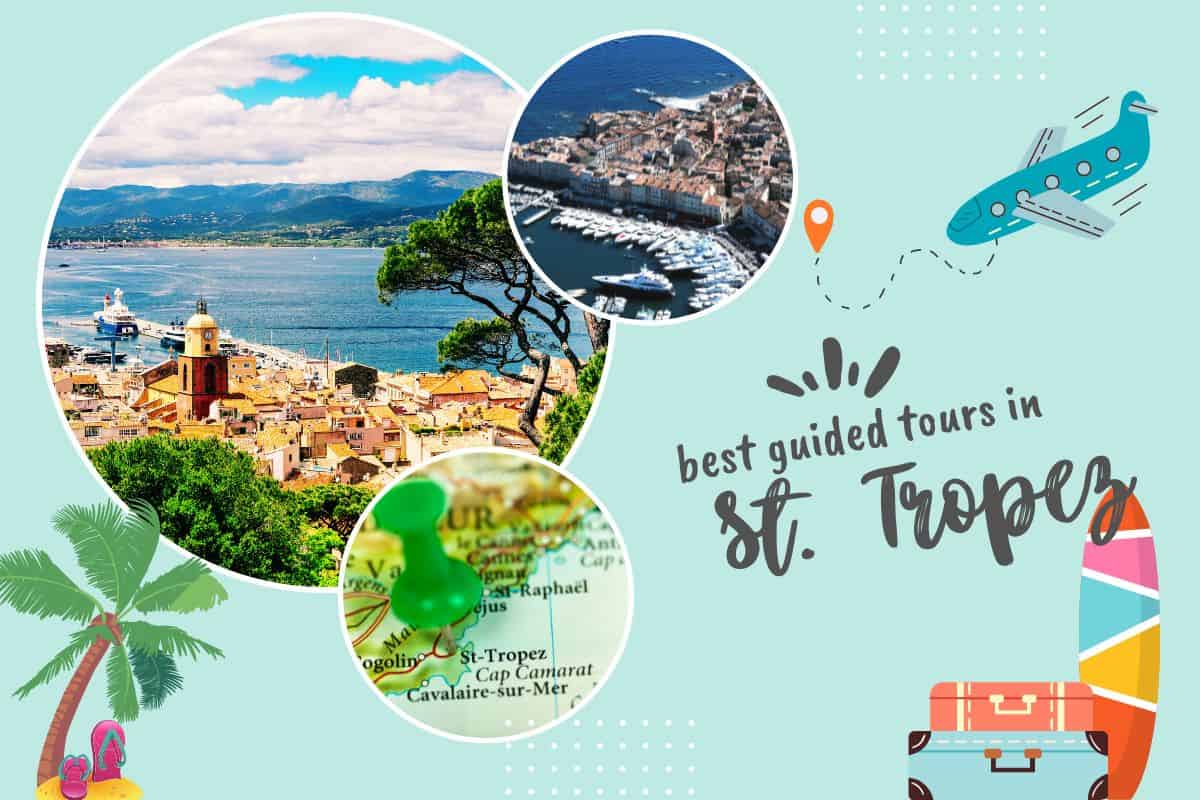 Best Guided Tours In St. Tropez