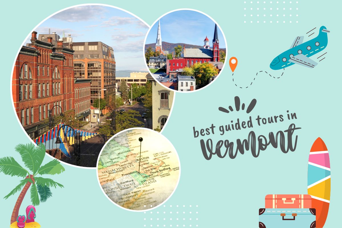 Best Guided Tours In Vermont