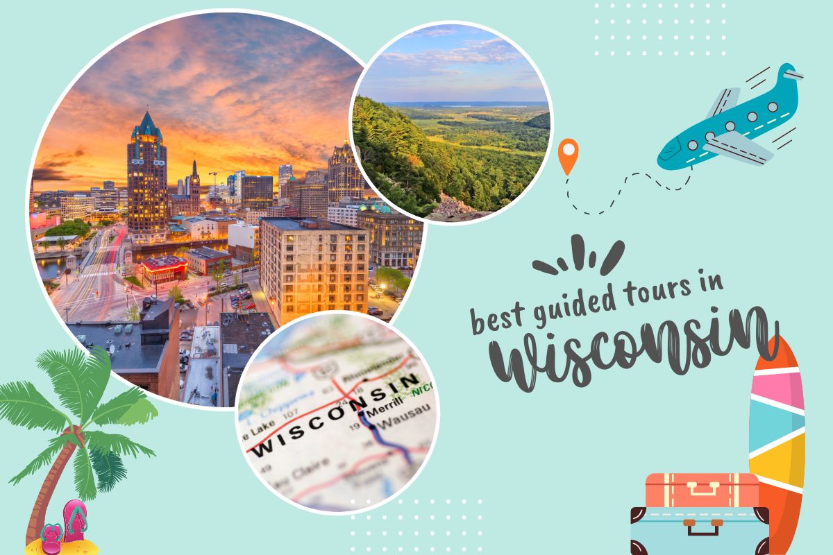 Best Guided Tours In Wisconsin