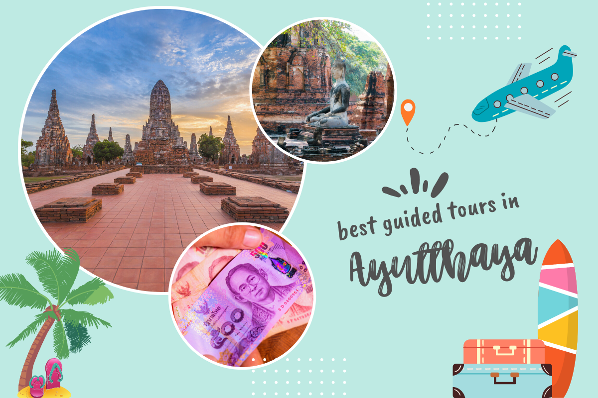 Best Guided Tours in Ayutthaya, Thailand
