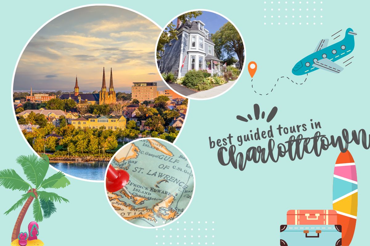 Best guided tours in Charlottetown
