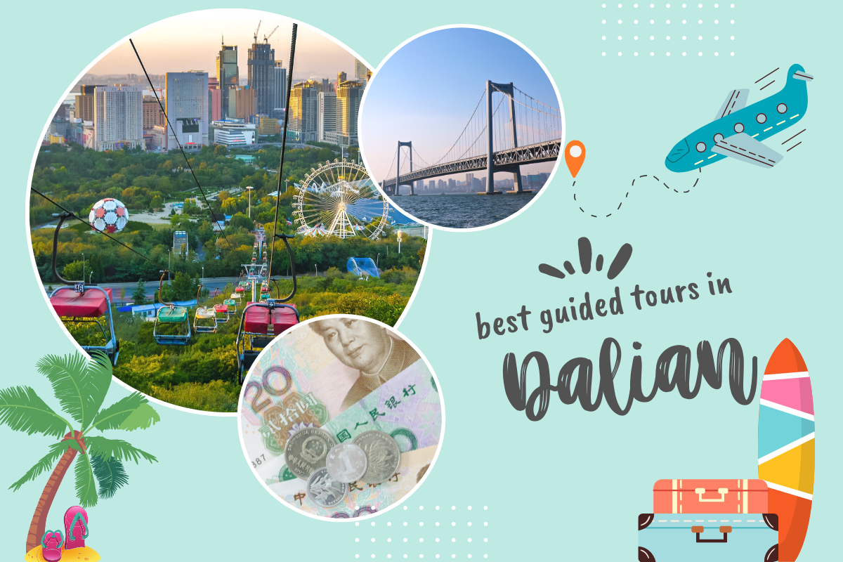 Best Guided Tours in Dalian, China