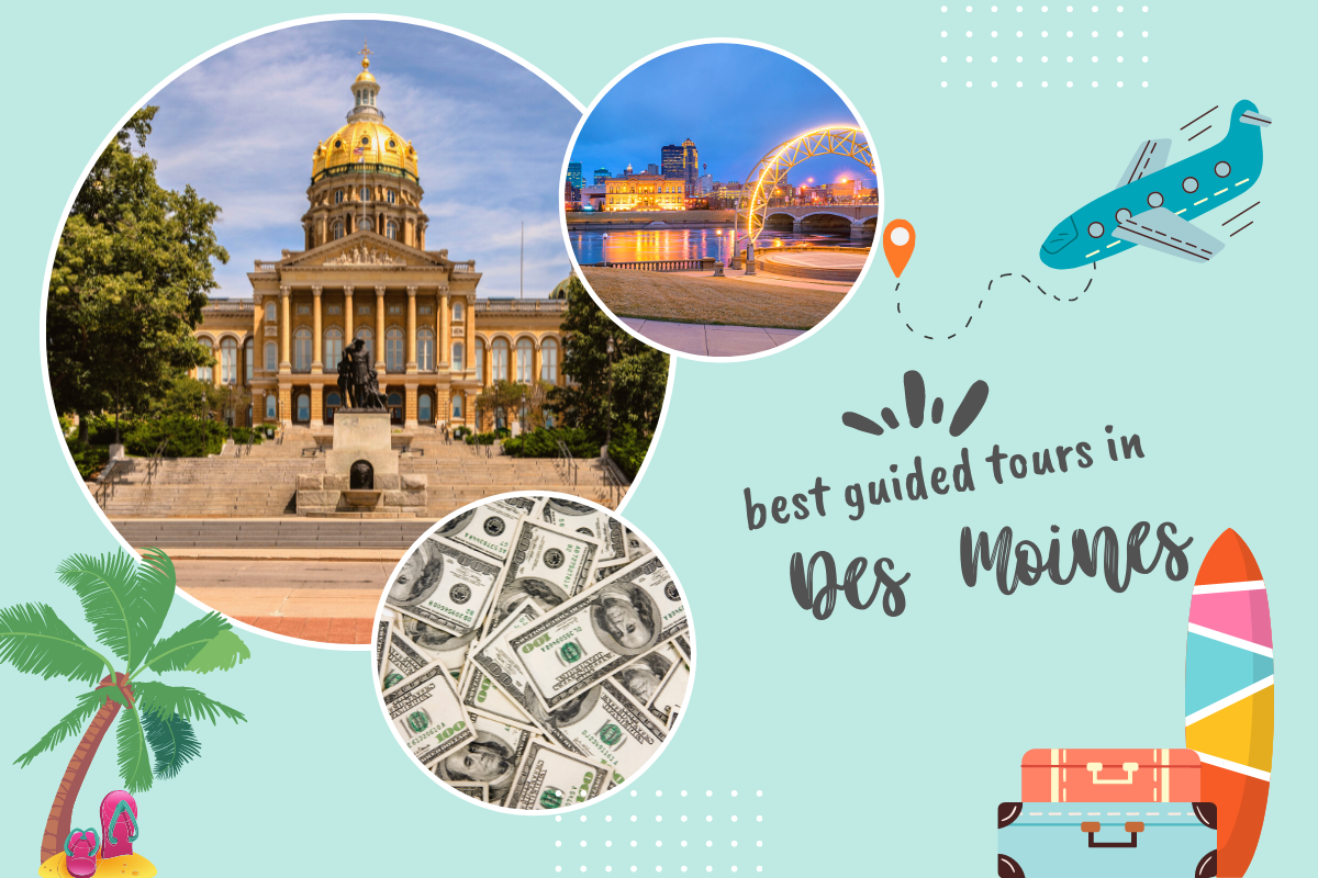 Best Guided Tours in Des Moines, Iowa