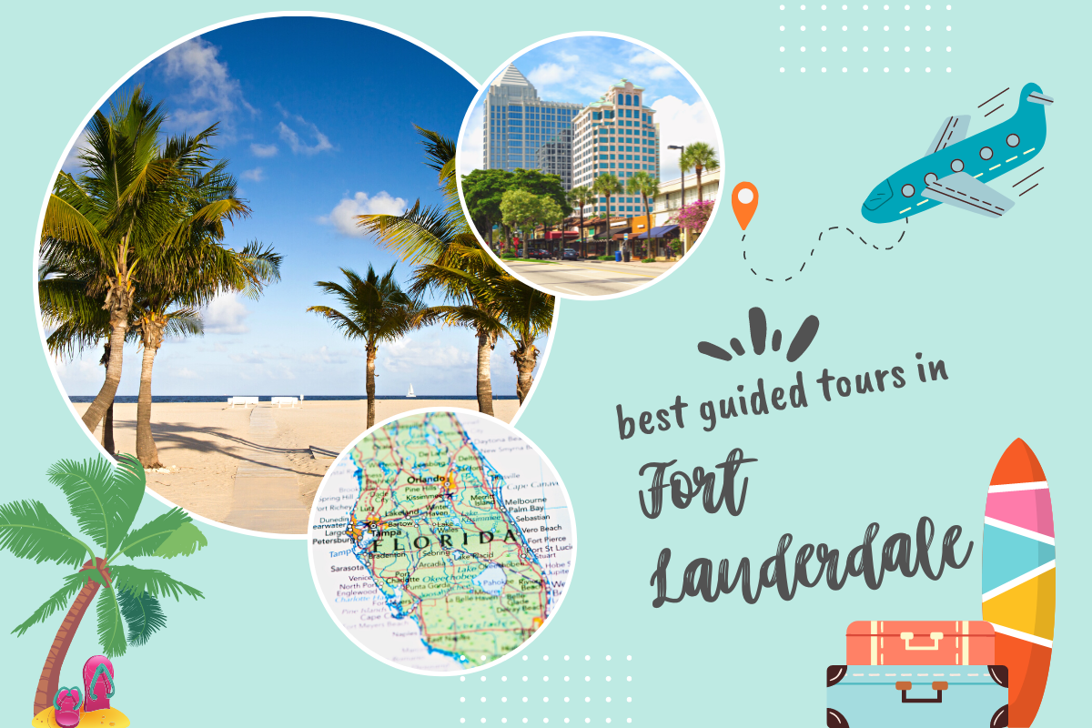 Best Guided Tours in Fort Lauderdale, Florida