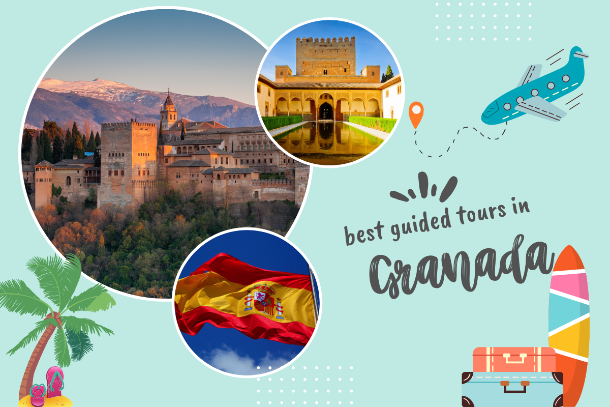 Best Guided Tours in Granada, Spain