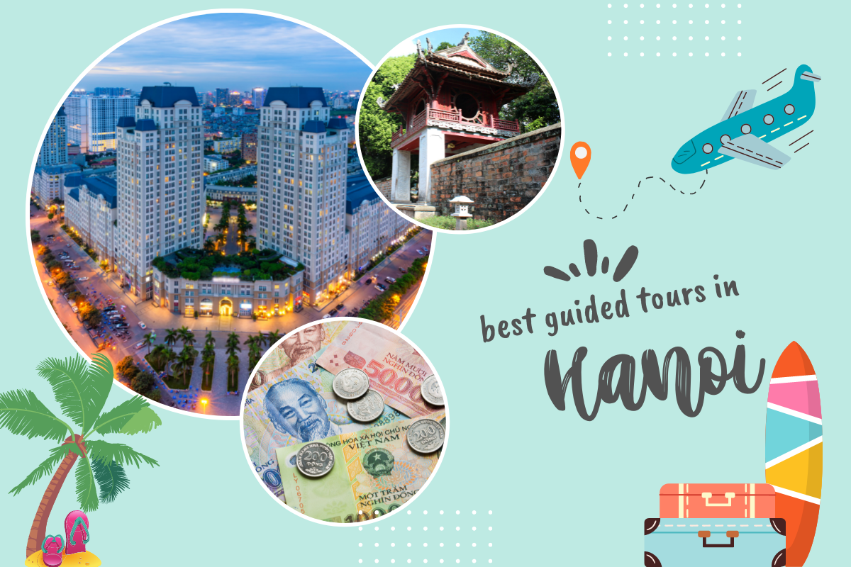 Best Guided Tours in Hanoi, Vietnam