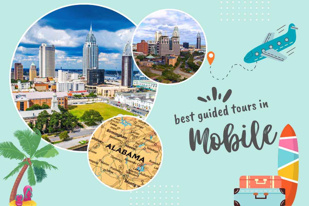 Best Guided Tours in Mobiles, Alabama