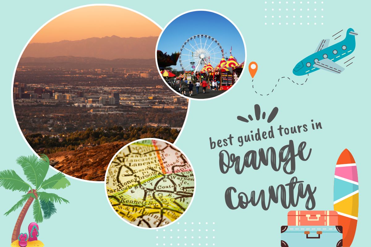 Best Guided Tours In Orange County