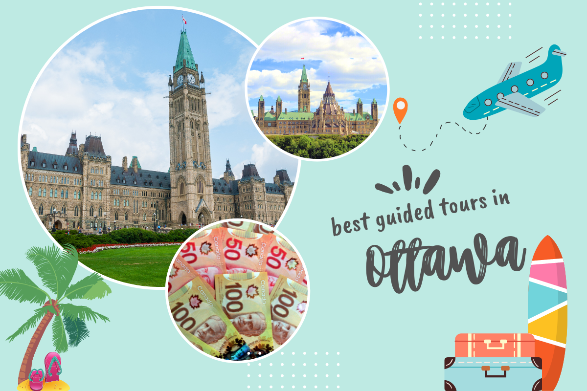 Best Guided Tours in Ottawa, Canada