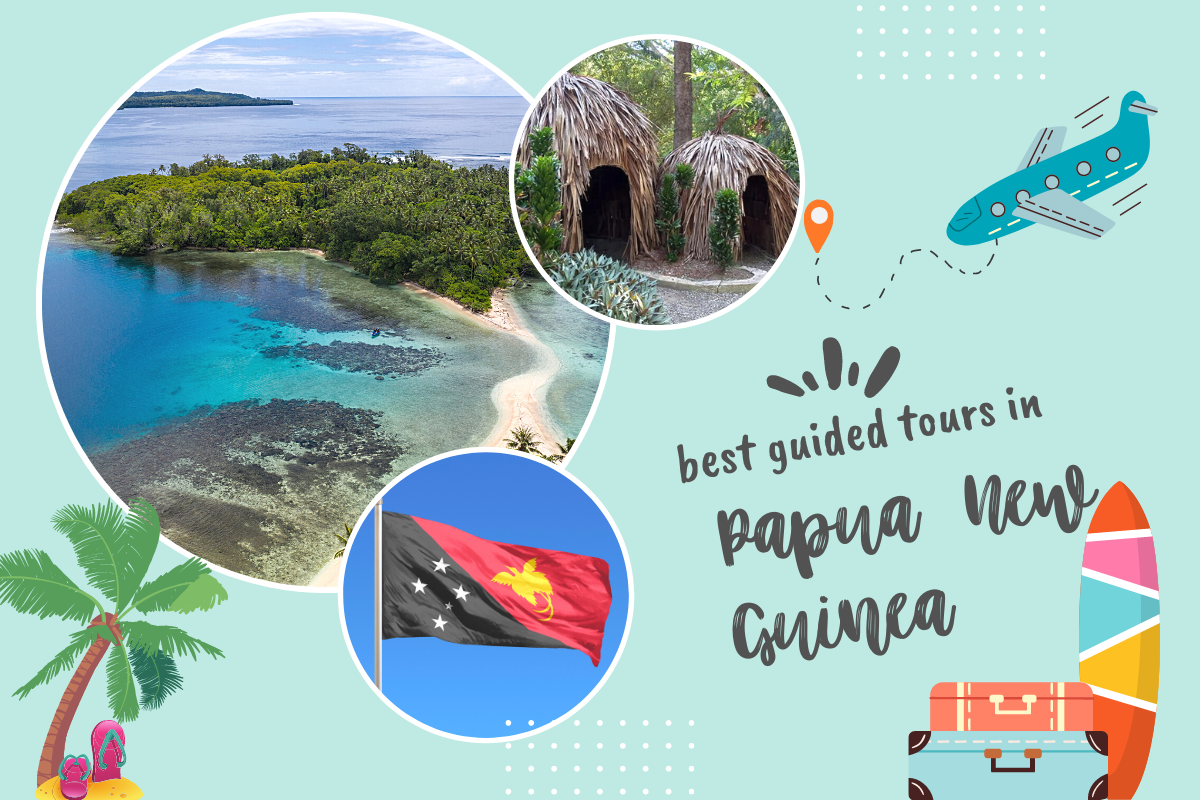 Best Guided Tours in Papua New Guinea