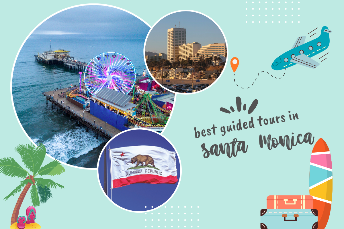 Best Guided Tours in Santa Monica, California