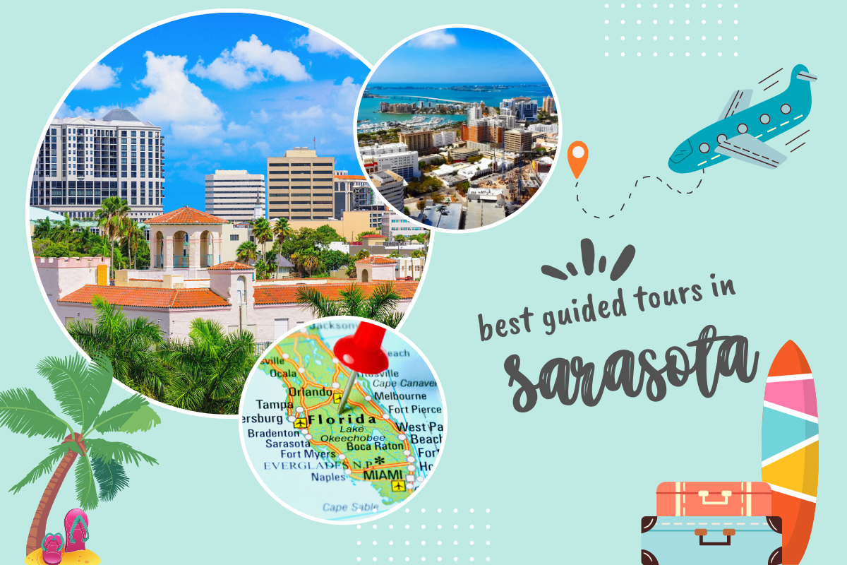 Best Guided Tours in Sarasota, Florida