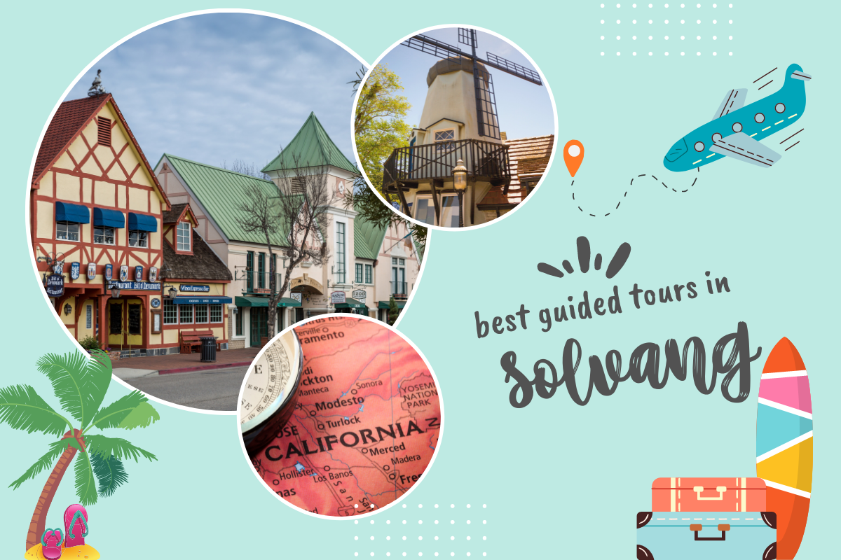Best Guided Tours in Solvang, California