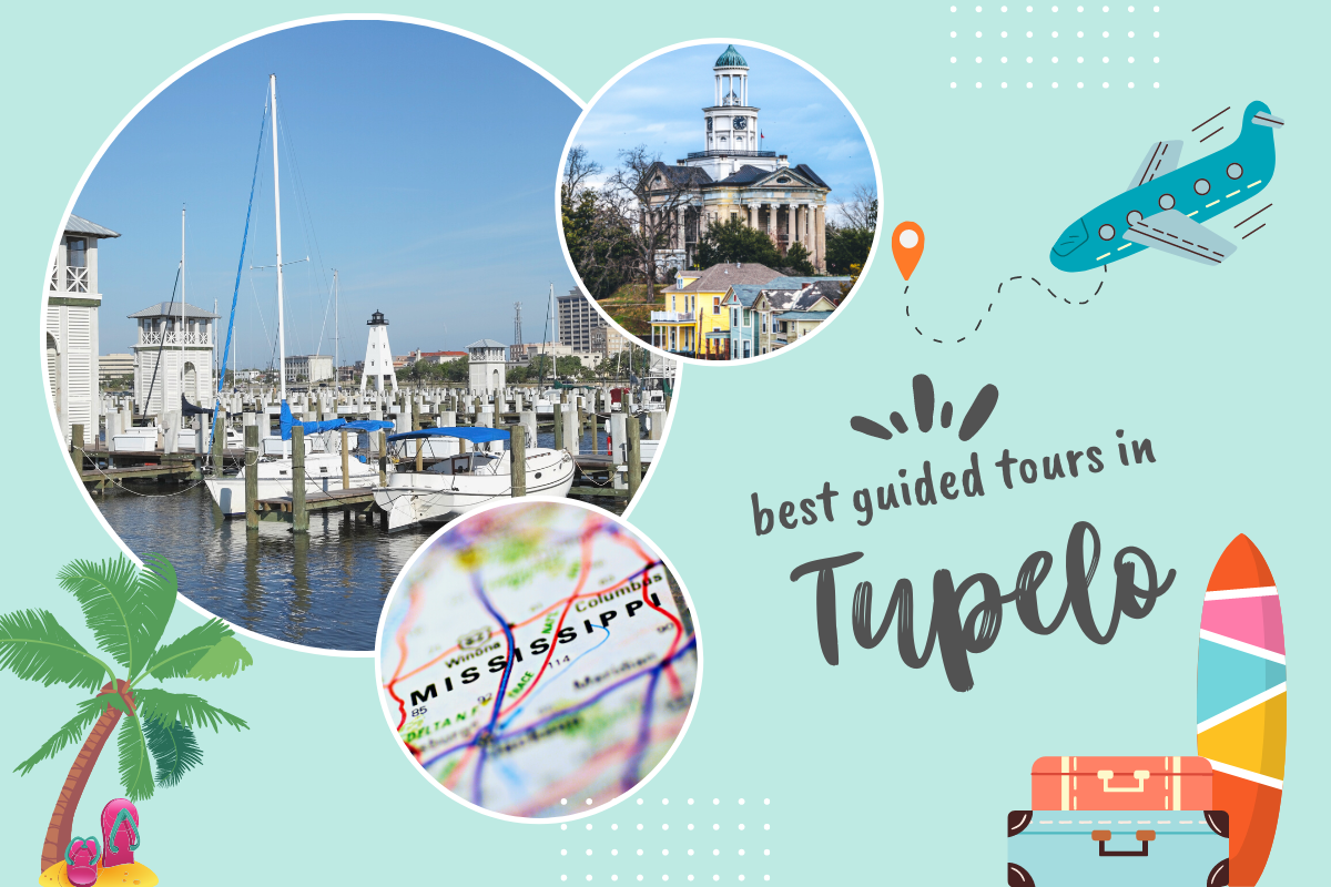 Best Guided Tours in Tupelo, Mississippi