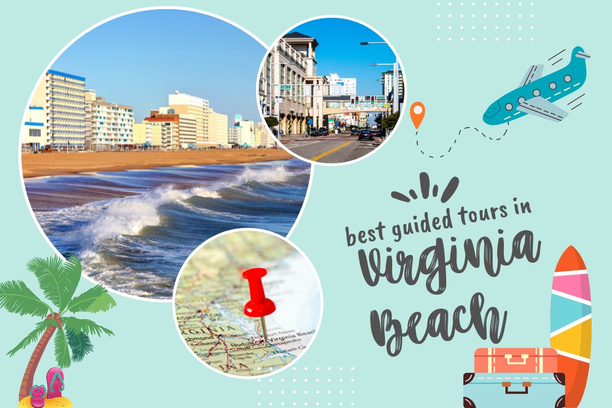 Best Guided Tours In Virginia Beach
