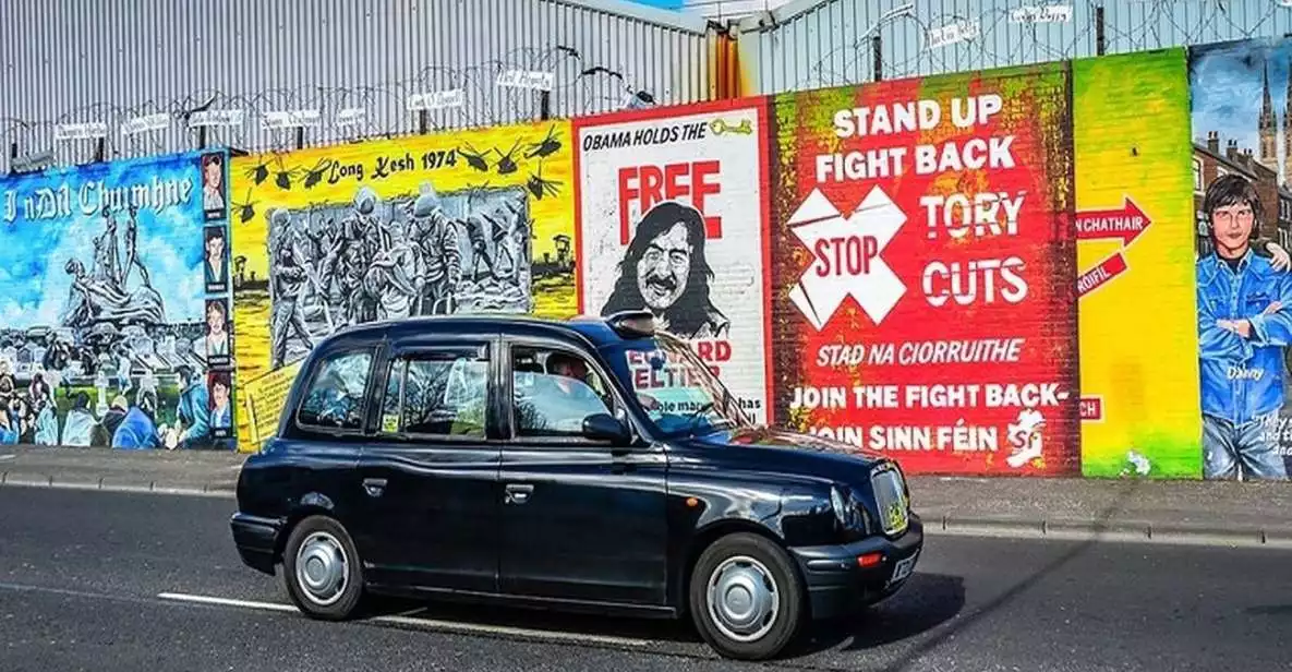 Belfast: Political Taxi Tour | GetYourGuide