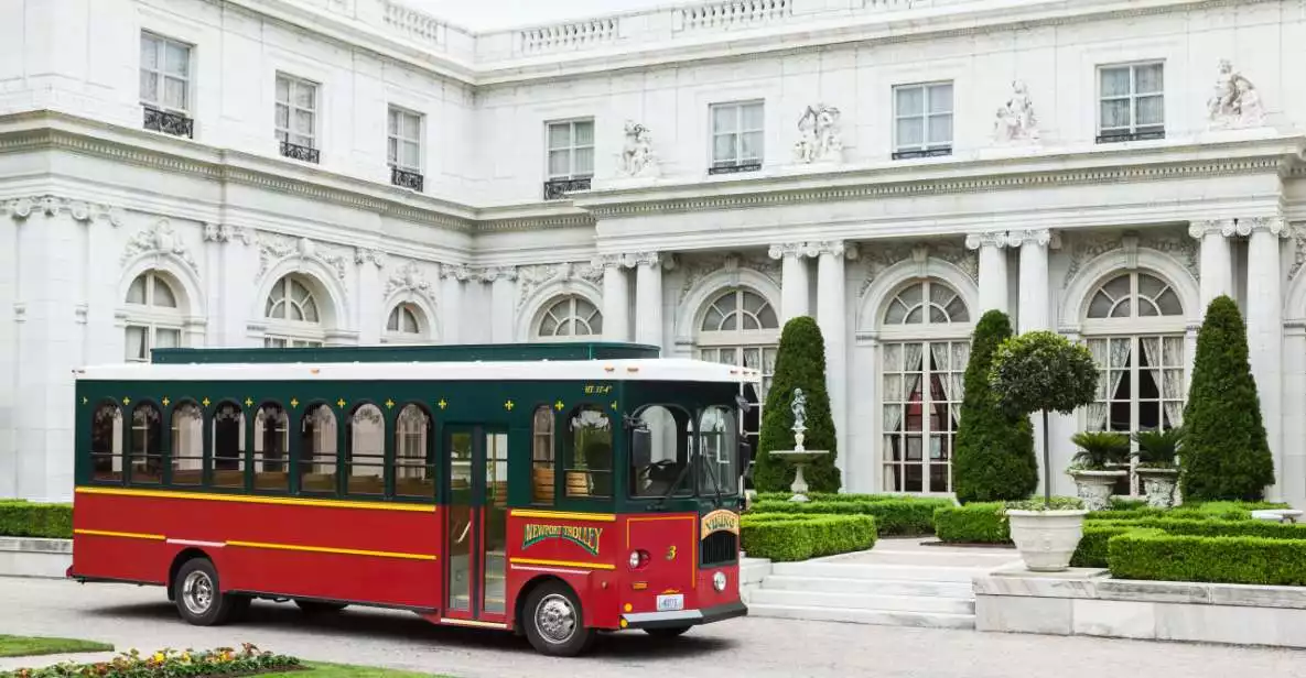 Newport: Scenic Trolley Tour with Optional Breakers Entry | GetYourGuide