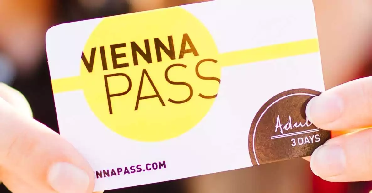 Vienna PASS: 1, 2, 3, or 6 Days of Sightseeing | GetYourGuide