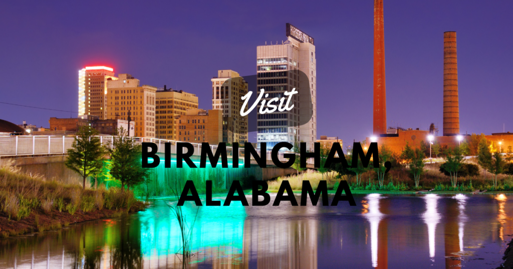 Visit Birmingham Alabama