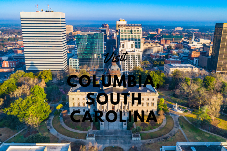 Visit Columbia South, Carolina