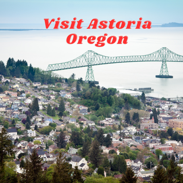 Visit Astoria Oregon