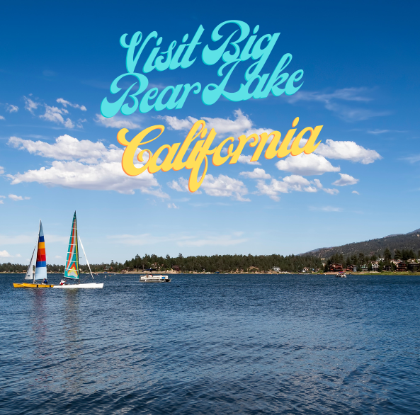 Visit Big Bear Lake California