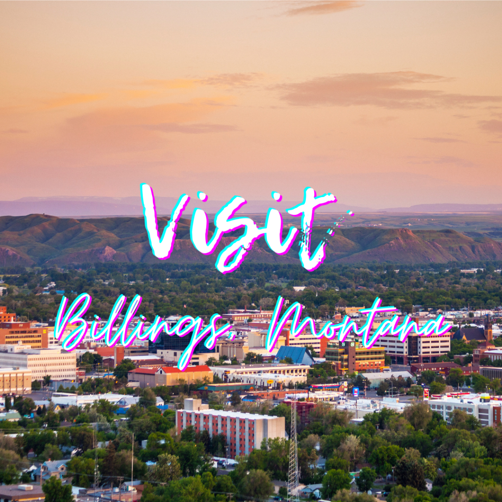 Visit Billings, Montana