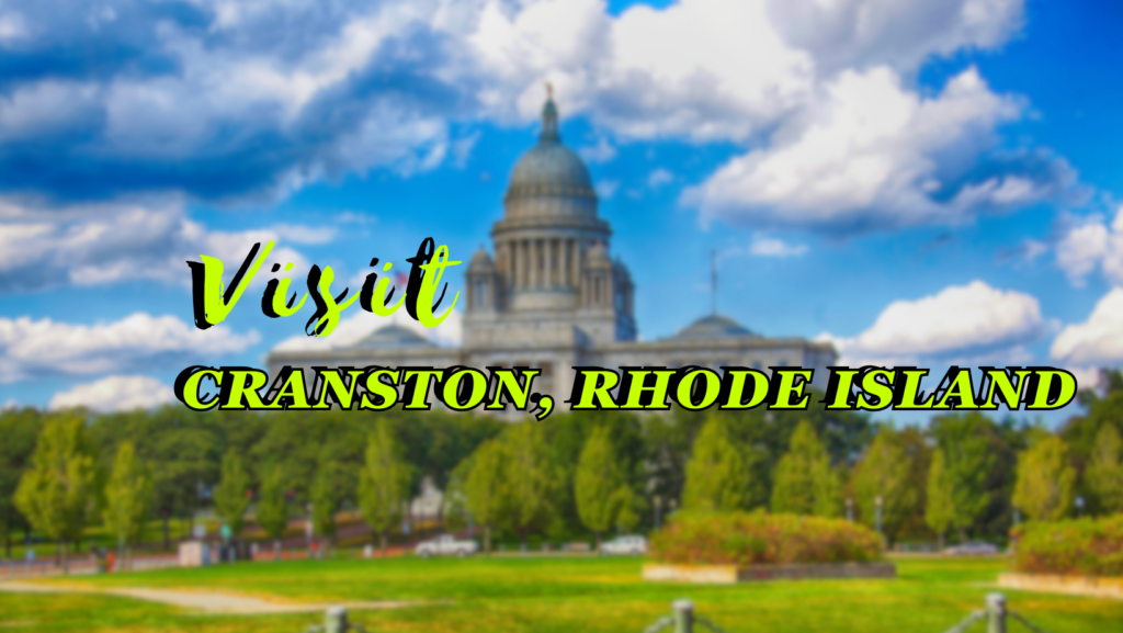 Visit Cranston, Rhode Island