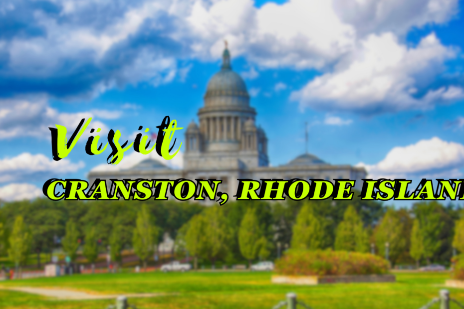 Visit Cranston, Rhode Island