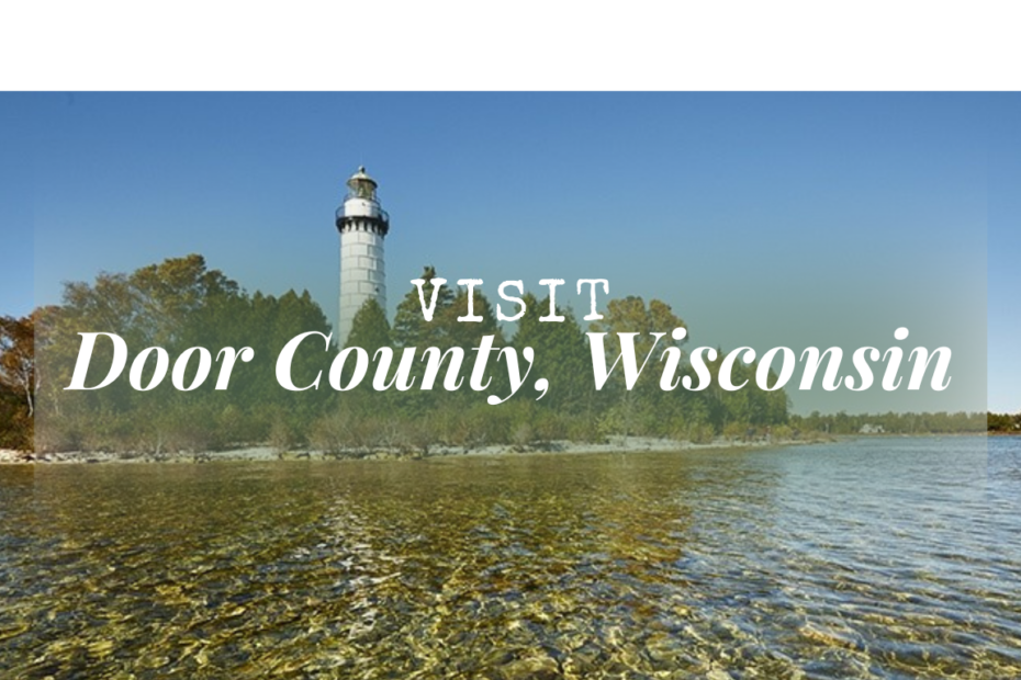 Visit Door County, Wisconsin