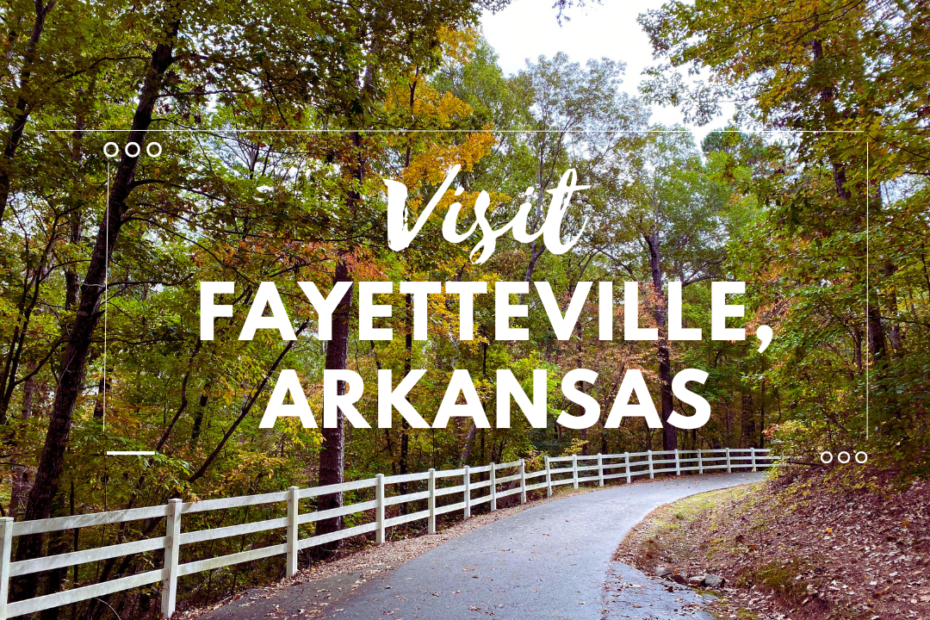 Visit Fayetteville, Arkansas