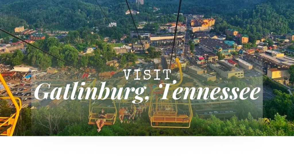 Visit-Gatlinburg-Tennessee