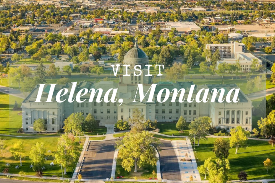 Visit Helena, Montana