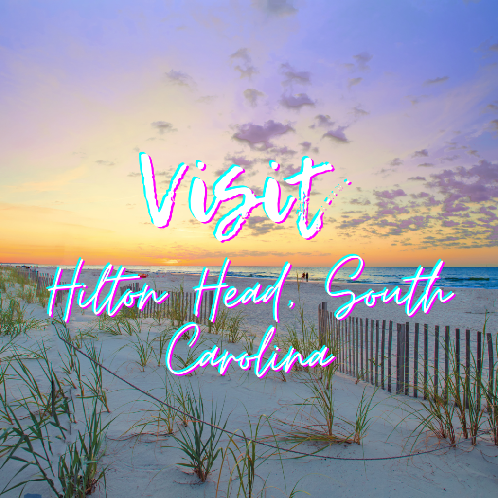 Visit Hilton Head, South Carolina