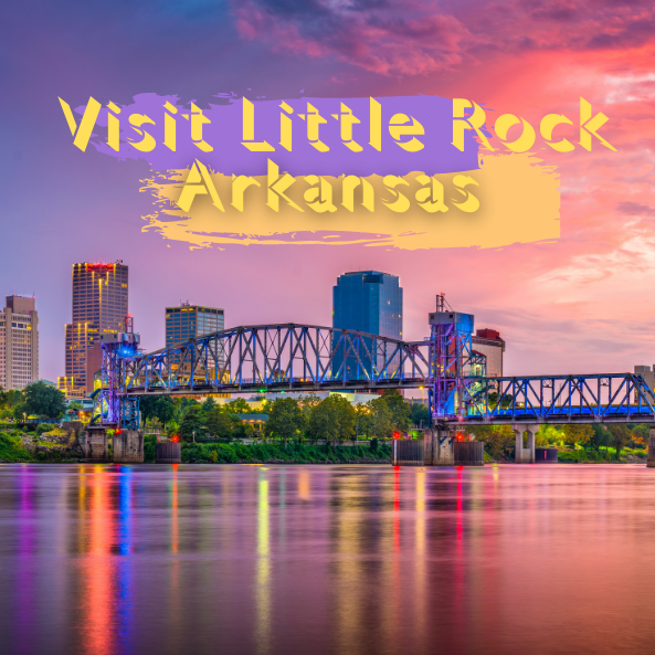 Visit Little Rock Arkansas