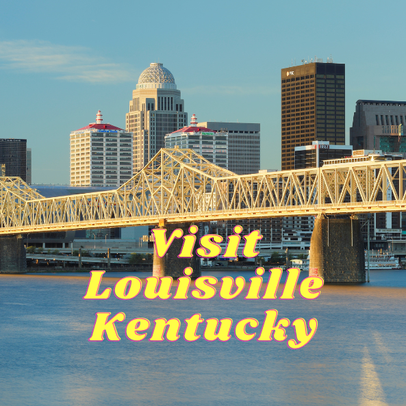 Visit Louisville Kentucky