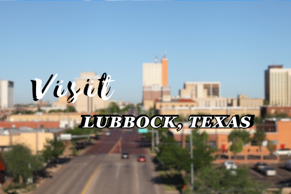 Visit-Lubbock-Texas