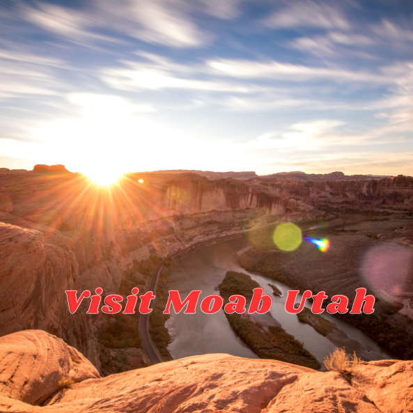 Visit Moab Utah