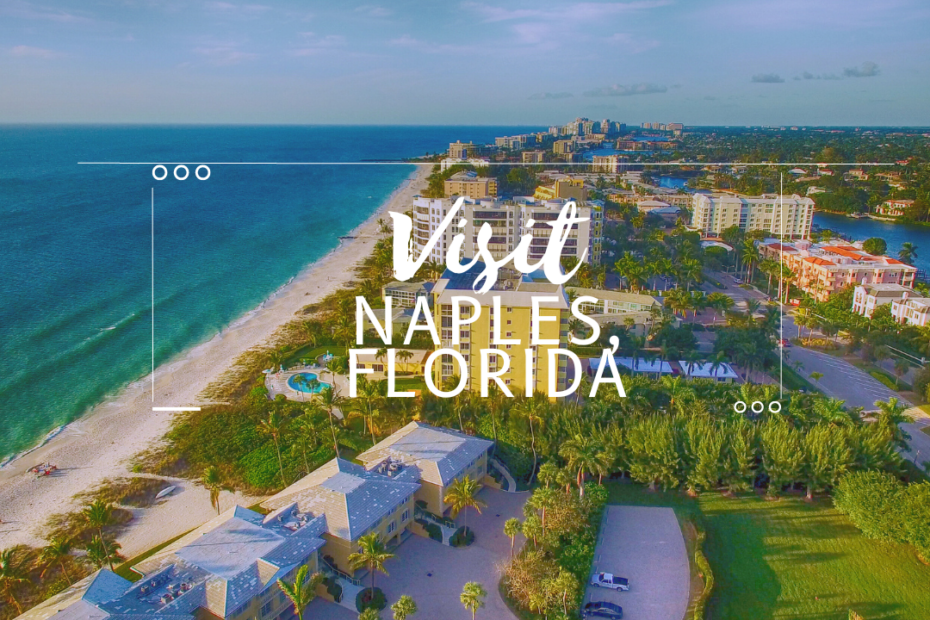 Visit Naples, Florida