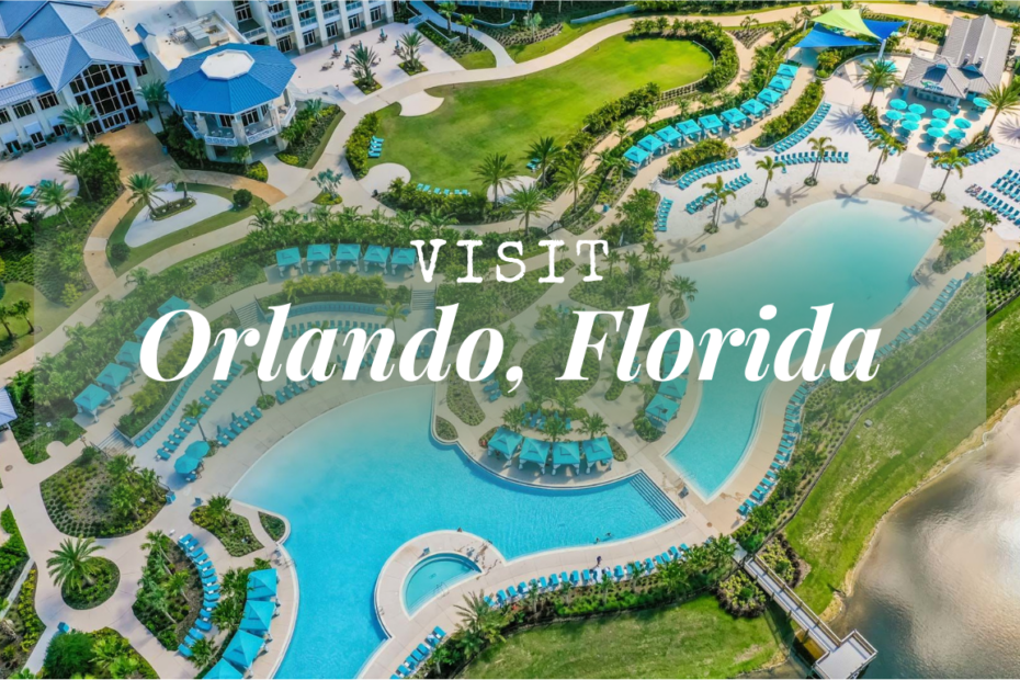 Visit Orlando, Florida