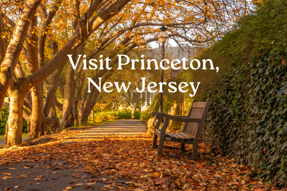 Visit Princeton, New Jersey