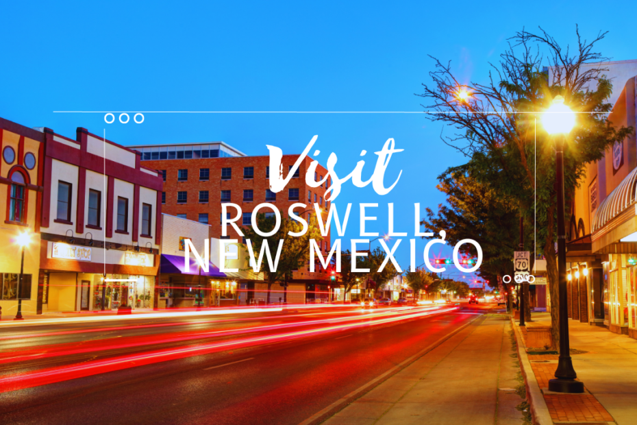 Visit Roswell, New Mexico
